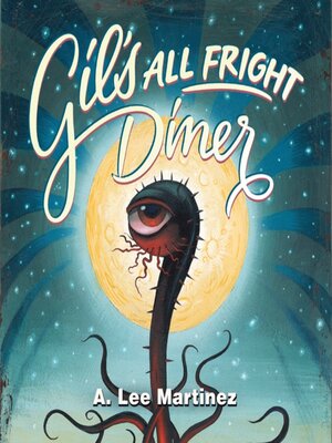 cover image of Gil's All Fright Diner